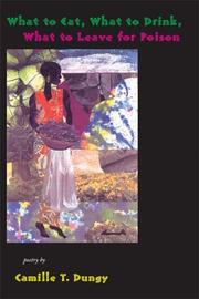 Cover of What to Eat, What to Drink, What to Leave for Poison