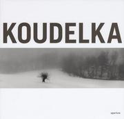 Cover of: Koudelka by Robert Delpire, Dominique Edde, Anna Farova, Michel Frizot, Petr Kral, Otomar Krejca, Pierre Soulages, Gilles Tiberghien