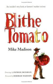 Cover of: Blithe tomato by Mike Madison