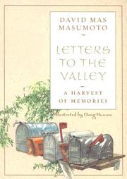 Letters to the valley by David Mas Masumoto