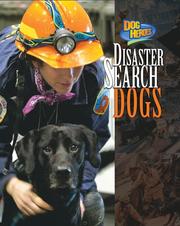 Cover of: Disaster Search Dogs (Dog Heroes)