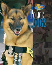 Cover of: Police Dogs (Dog Heroes)