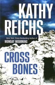 Cover of: Cross bones by Kathy Reichs