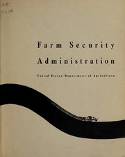 Cover of: Farm security administration | United States. Farm Security Administration