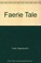 Cover of: Faerie Tale