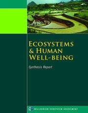 Cover of: Ecosystems and human well-being by Millennium Ecosystem Assessment.
