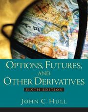 Options, futures, and other derivatives by Hull, John