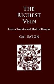 Cover of: The Richest Vein: Eastern Tradition And Modern Thought