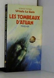 Cover of: Les Tombeaux D'atuan by Ursula K. Le Guin