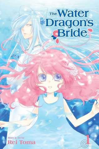 The water dragon's bride by Rei Tōma