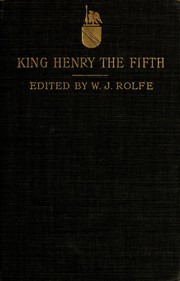 Cover of: Shakespeare's History of King Henry the Fifth by edited, with notes by William J. Rolfe