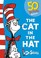 Cover of: The Cat in the Hat, 50th Birthday