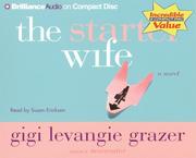 Cover of: Starter Wife, The by Gigi Levangie Grazer