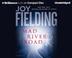 Cover of: Mad River Road (Fielding, Joy (Spoken Word))