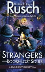 Cover of: Strangers at the Room of Lost Souls: A Diving Universe Novella