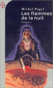 Cover of: Les Flammes de la nuit by Michel Pagel