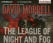 Cover of: League of Night and Fog, The by David Morrell