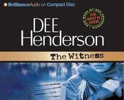 Cover of: The Witness (Shield of Hope Series #1) | Dee Henderson