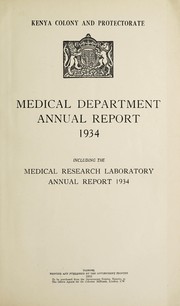 Cover of: Annual medical report by Kenya. Medical Department