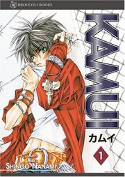 Cover of: KAMUI Volume 1 (KAMUI) by Shingo Nanami