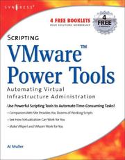 Cover of: Scripting VMware: Power Tools for Automating Virtual Infrastructure Administration