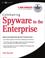 Cover of: Combating Spyware in the Enterprise