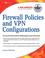 Cover of: Firewall Policies and VPN Configurations