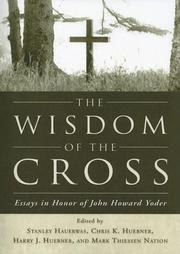 Cover of: The Wisdom of the Cross by 