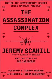 The assassination complex by Jeremy Scahill