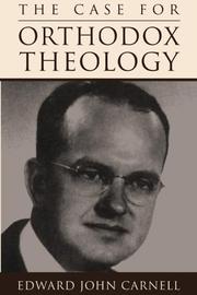 Cover of: The Case for Orthodox Theology