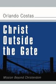 Christ outside the gate by Orlando E. Costas