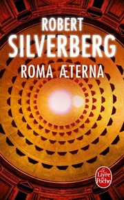 Cover of: Roma Aeterna (Ldp Science Fic) (French Edition) by R Silverberg