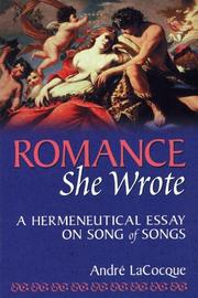 Cover of: Romance, She Wrote: A Hermeneutical Essay on Song of Songs