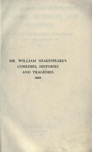 Mr. William Shakespeares Comedies, Histories and Tragedies