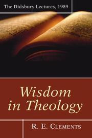 Cover of: Wisdom in Theology (Didsbury Lectures)