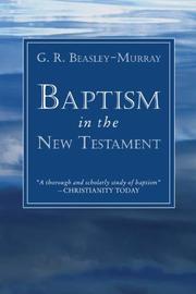 Cover of: Baptism in the New Testament