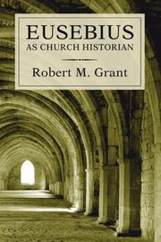 Cover of: Eusebius as Church Historian