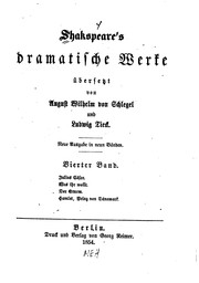 Cover of: Shakespeare's Dramatische Werke. Vierter Band: Julius Cäsar / Was ihr wollt / Der Sturm / Hamlet, Prinz von Dänemark
