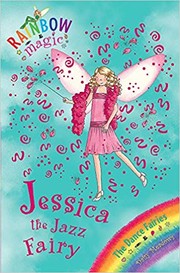 Jessica the Jazz Fairy by Daisy Meadows