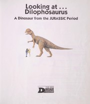 Cover of: Looking at-- Dilophosaurus | Brown, Mike