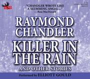 Cover of: Killer in the Rain by Raymond Chandler, Raymond Chandler, Elliott Gould