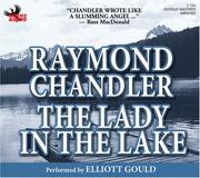 Cover of: The Lady in the Lake by Raymond Chandler, Raymond Chandler, Elliott Gould