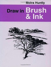 Draw in brush & ink by Moira Huntly
