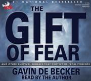 Cover of: The Gift of Fear: And Other Survival Signals That Protect Us from Violence