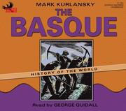 The Basque by Mark Kurlansky, Mark Kurlansky