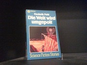 Cover of: Die Welt wird umgepolt. Stories. ( Science Fiction). by 