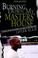 Cover of: Burning Down My Masters' House