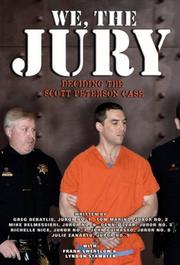 Cover of: We, the Jury: Deciding the Scott Peterson Case