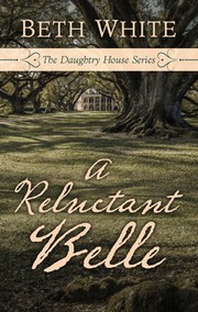 Cover of: A Reluctant Belle | 