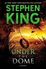 Cover of: Under the Dome: A Novel by Stephen King